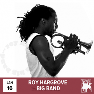 Roy Hargrove Big Band Monthly Residency